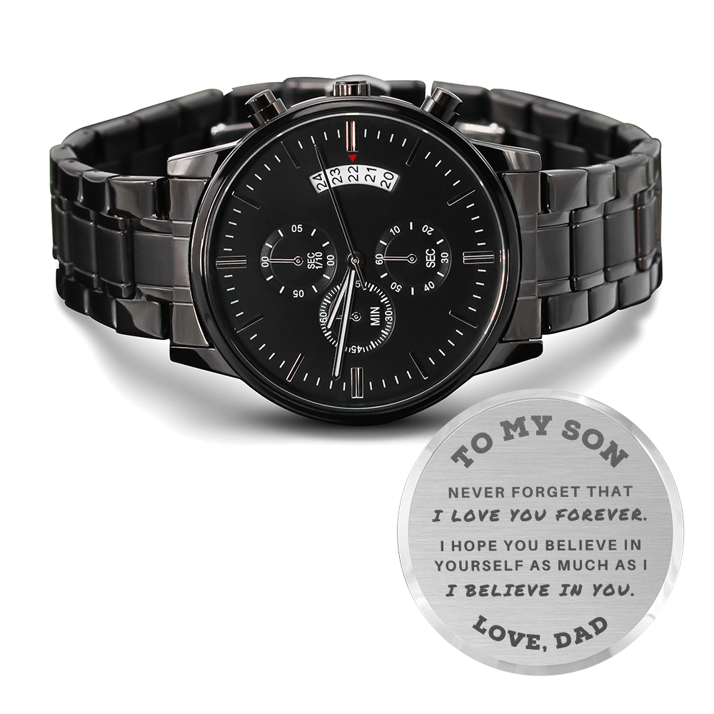 To My Son - Never Forget - Black Chronograph Watch