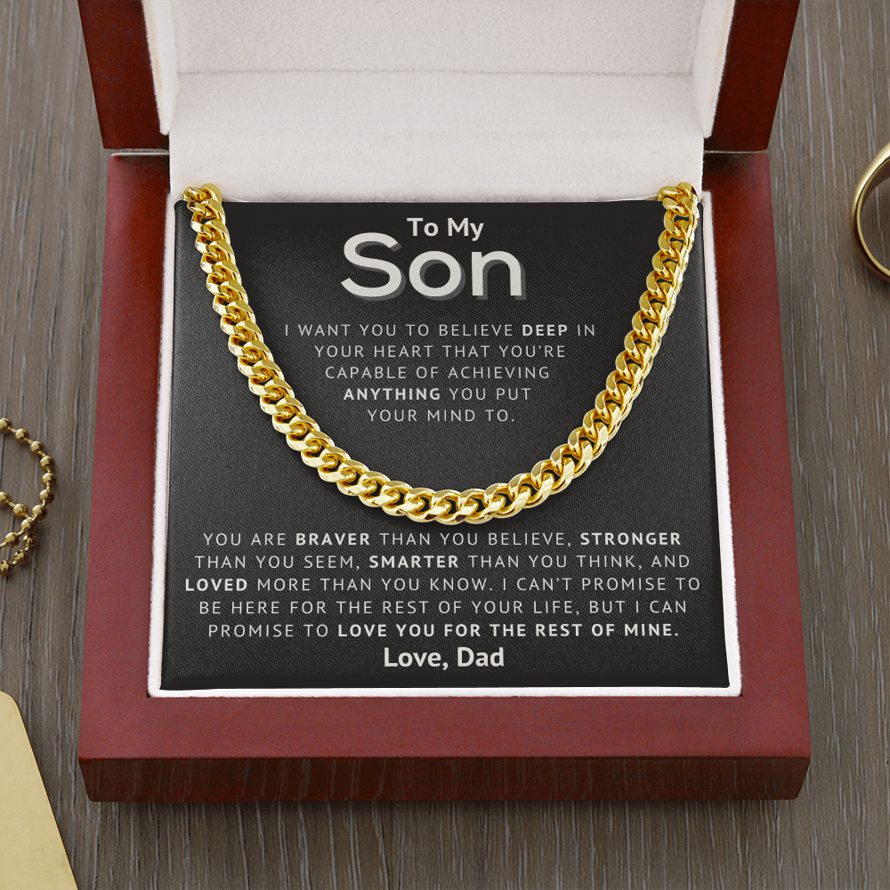To My Son - Braver Than You Believe - Cuban Link Chain