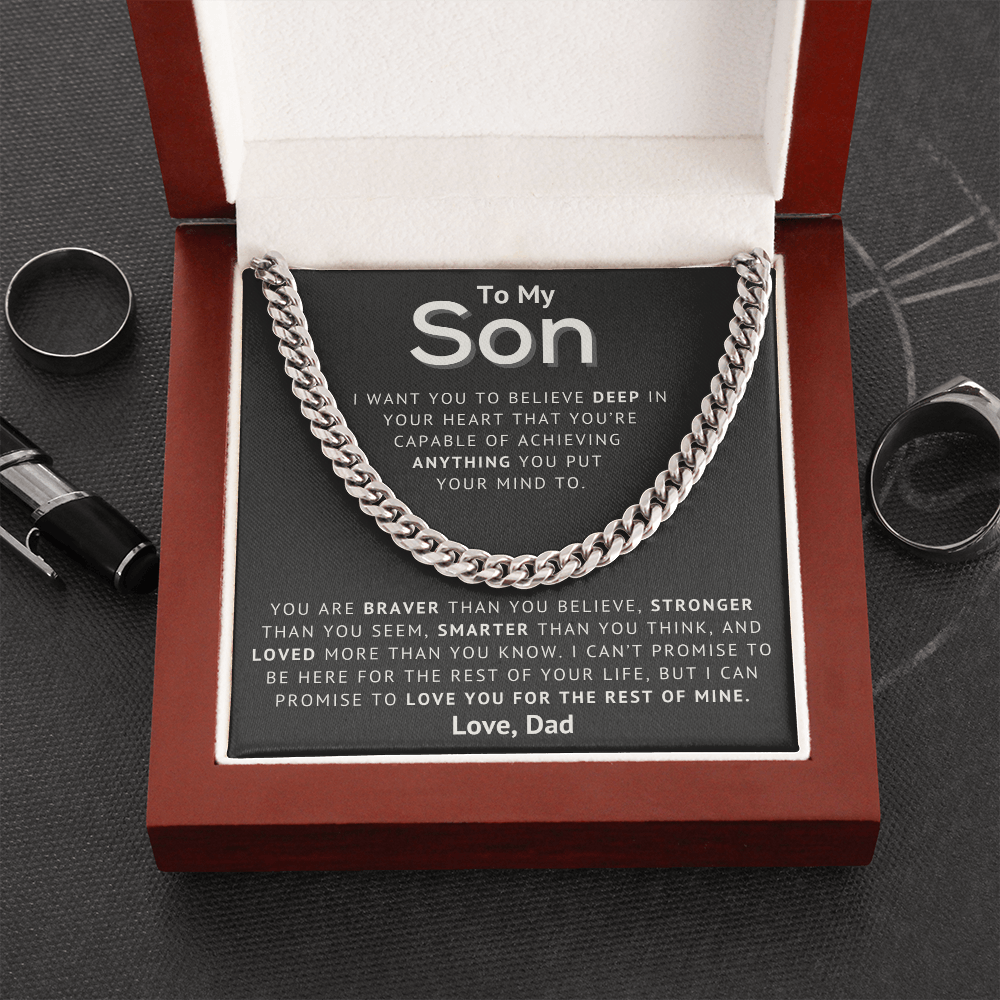 To My Son - Braver Than You Believe - Cuban Link Chain