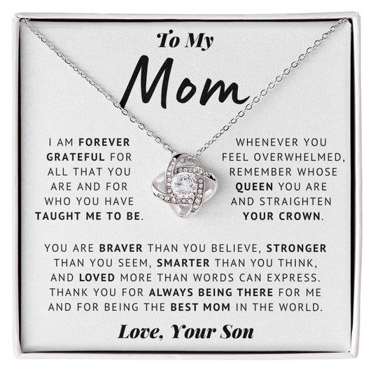 To My Mom - The Best - Love Knot