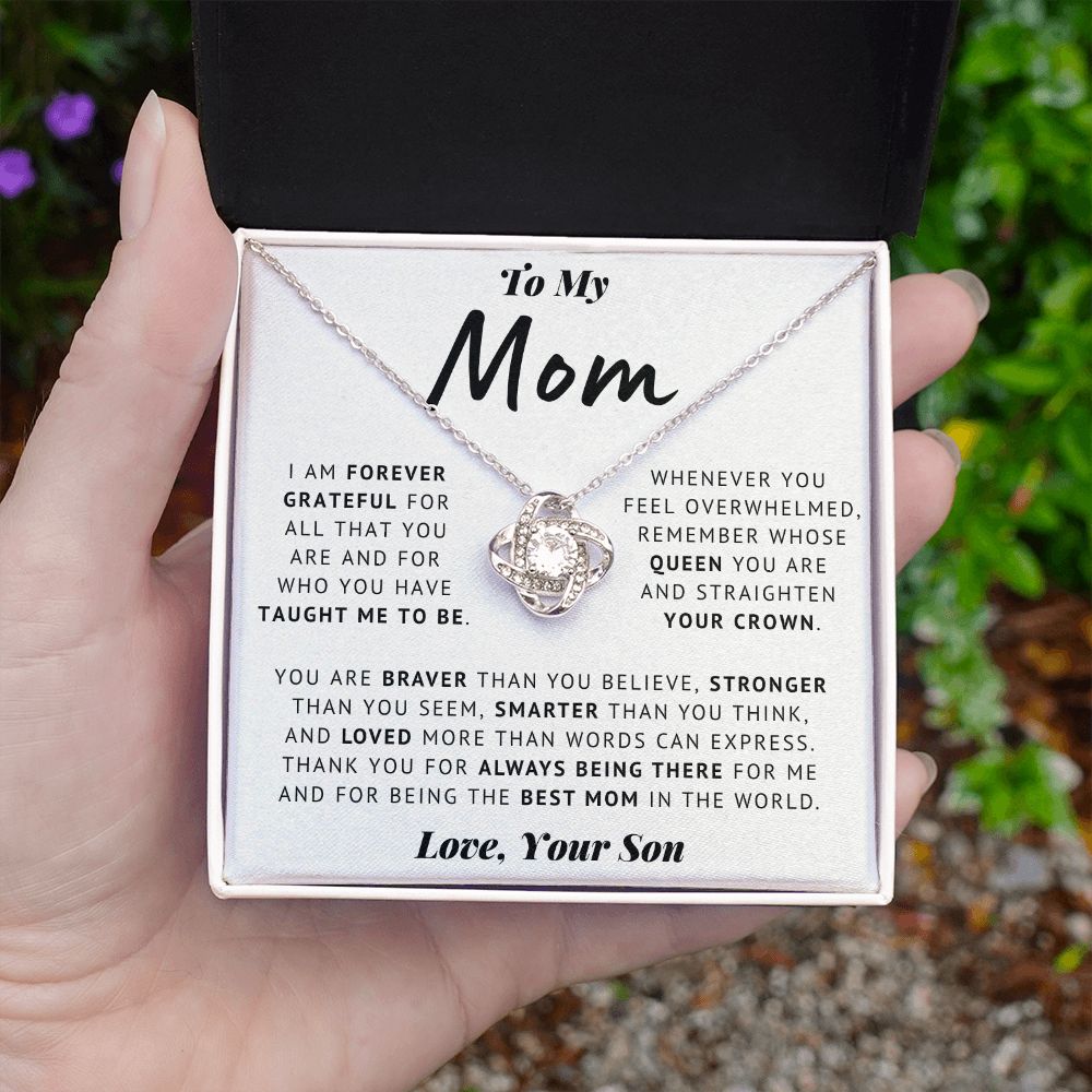 To My Mom - The Best - Love Knot