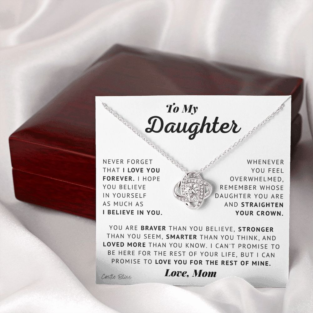 Daughter - Believe In Yourself - Love, Mom - Love Knot Necklace