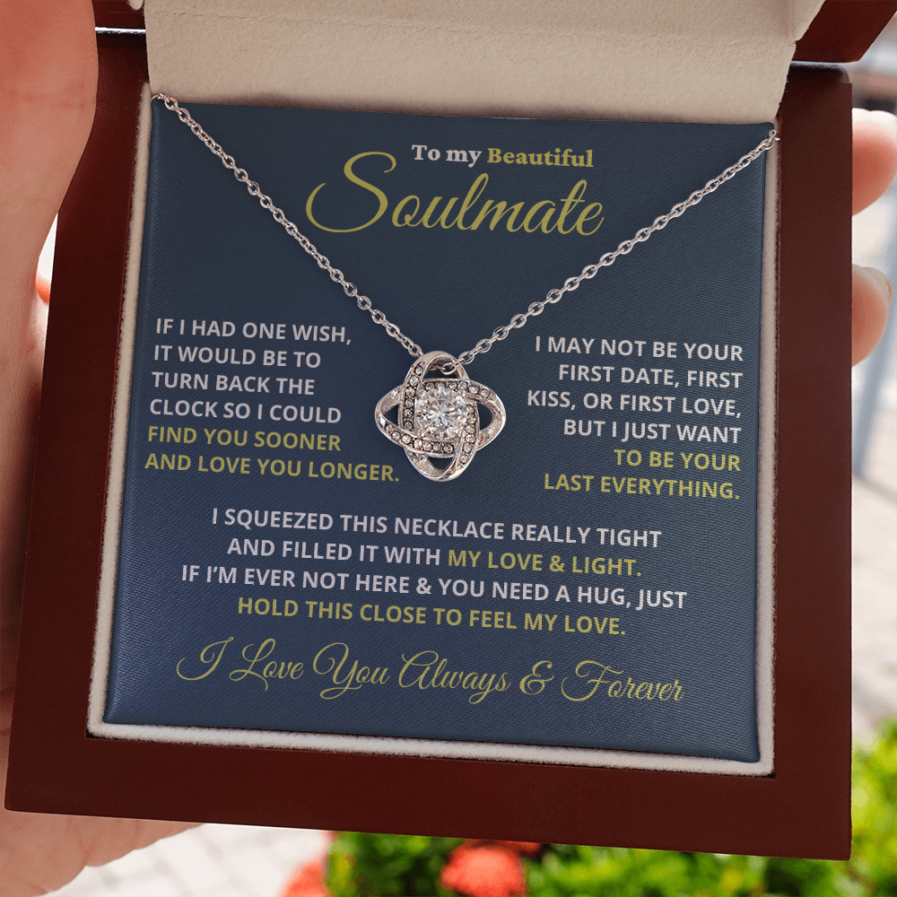 To My Beautiful Soulmate - Your Last Everything - Love Knot Necklace