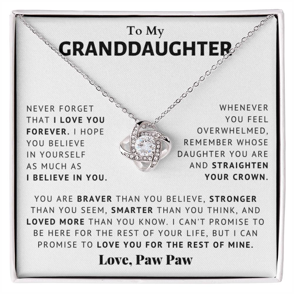 Granddaughter - Believe In Yourself From Paw Paw - Love Knot Necklace