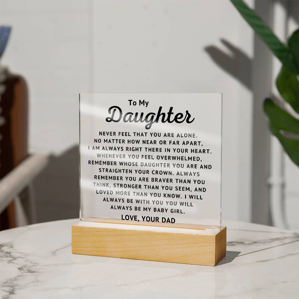 To My Daughter - Straighten Your Crown - Acrylic Square Plaque