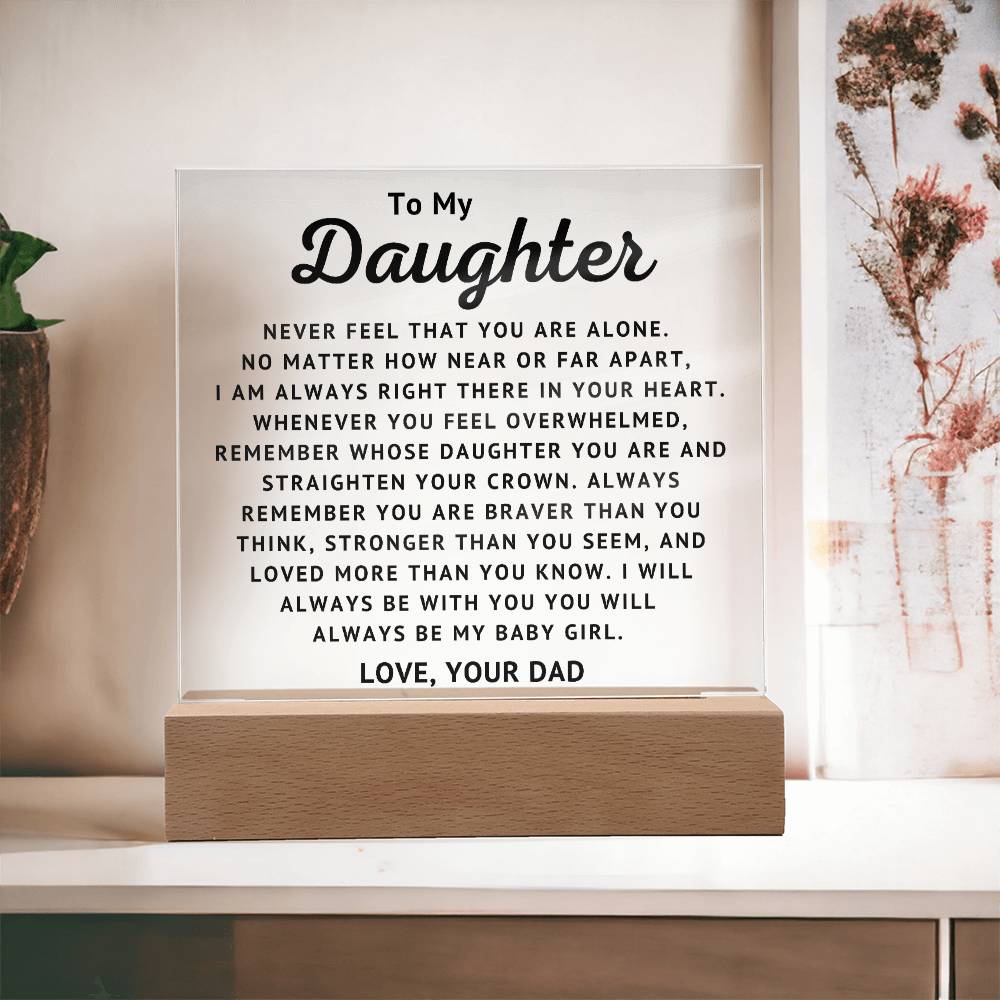 To My Daughter - Straighten Your Crown - Acrylic Square Plaque