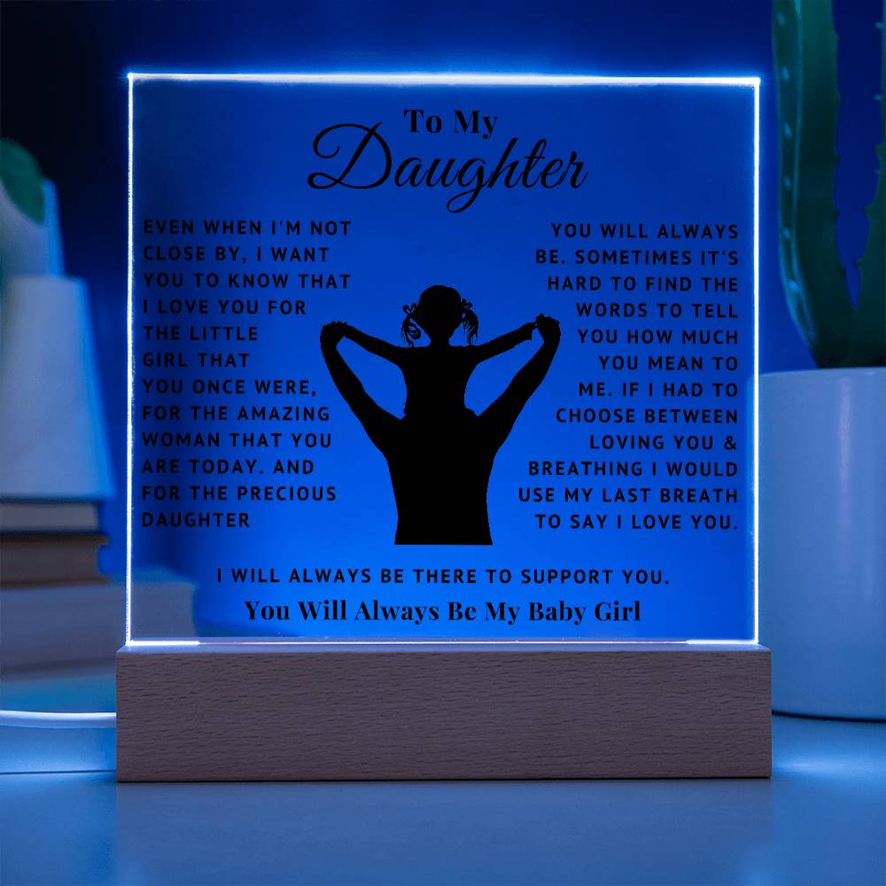 To My Daughter - Baby Girl - Acrylic Square Plaque