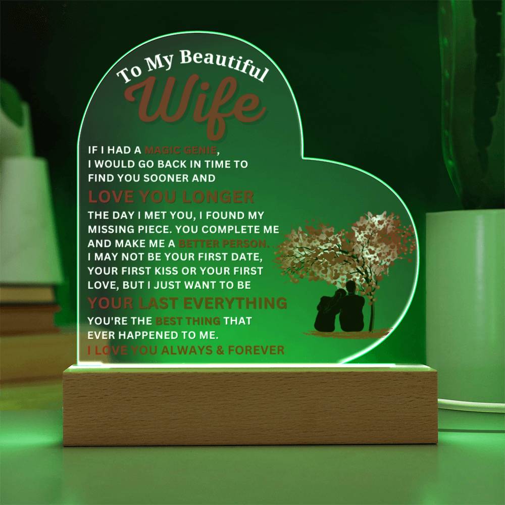 To My Beautiful Wife - I Love You - Acrylic Heart Plaque