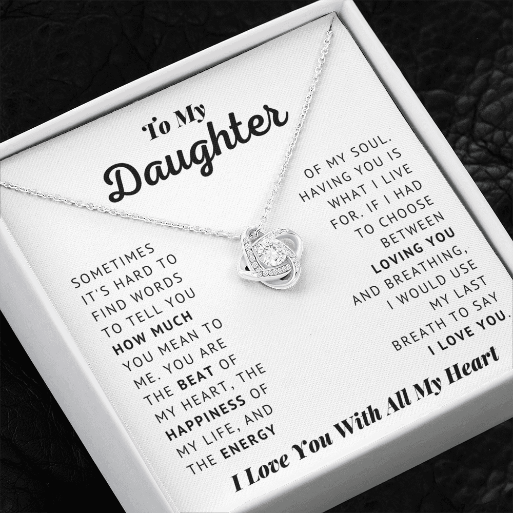 To My Daughter - Beat of My Heart - I Love You - Love Knot Necklace