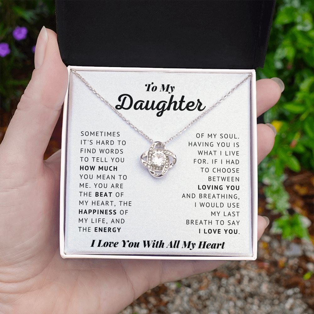 To My Daughter - Beat of My Heart - I Love You - Love Knot Necklace